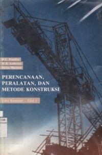 Perencanaan, Peralatan dan Metode Kontruksi Jilid 1