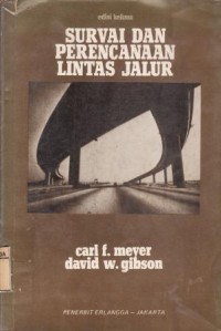 Survai dan Perencanaan Lintas Jalur