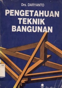 Pengetahuan Teknik Bangunan