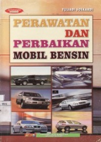 Perawatan dan Perbaikan Mobil Bensin