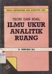 Teori dan Soal Ilmu Ukur Analitik Ruang