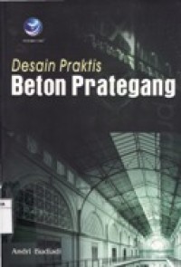 Desain Praktis Beton Prategang