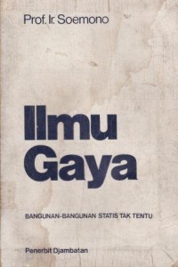 Ilmu Gaya - Bangunan-Bangunan Statis Tak Tentu