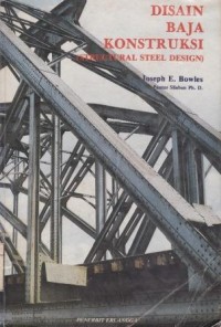 Disain Baja Konstruksi (STRUCTURAL STEEL DESIGN)