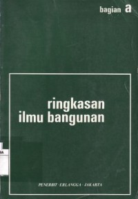 Ringkasan Ilmu Bangunan Bagian a