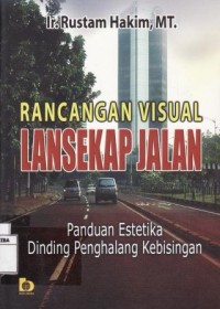 Rancangan Visual Lansekap Jalan