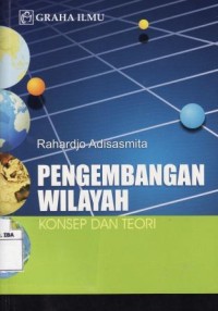 Pengembangan Wilayah Konsep dan Teori