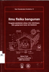 Ilmu Fisika Bangunan - Seri Konstruksi Arsitektur 8