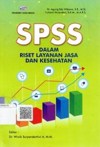 SPSS Dalam Riset Layanan Jasa Dan Kesahatan