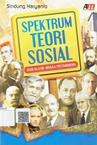 Spektrum Teori Sosial dari Klasik Hingga Postmodern