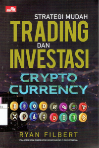 Strategi Mudah Trading dan Investasi Crypto Currency