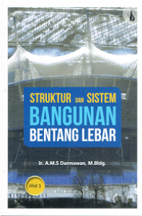 Struktur dan Sistem bangunan Bintang Lebar