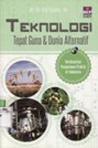 Image of Teknologi Tepat Guna & Dunia Alternatif