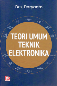 Teori Umum Teknik Elektronika