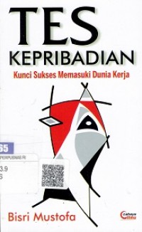 Tes Kepribadian : Kunci Sukses Memasuki Dunia Kerja