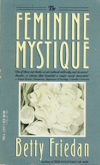 The Feminine Mystique