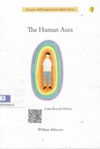 The Human Aura : Warna Astral dan Bentuk Pikiran