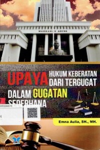 Upaya Hukum Keberatan dari Tergugat dalam Gugatan Sederhana