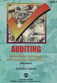 Auditing (pemeriksaan akuntan oleh kantor akuntan publik)jilid.I