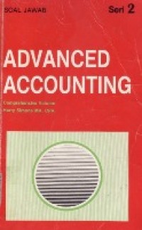 Soal Jawab : Advanced Accounting Seri 2