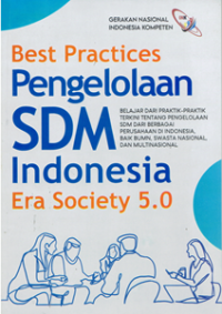 Best Practices Pengelolaan SDM Indonesia Era Society 5.0