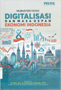 Image of Digitalisasi dan Masa Depan Ekonomi Indonesia