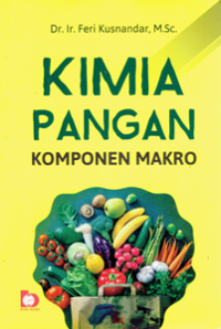 Kimia Pangan : Komponen Makro