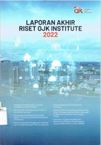 Laporan Akhir Riset OJK Institute 2022
