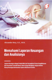 Memahami Laporan Keuangan dan Analisisnya