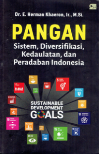 Pangan Sistem, Diversifikasi, Kedaulatan dan Peradaban Indonesia