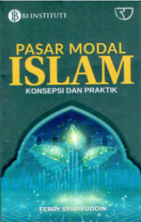 Pasar Modal Islam : Konsepsi dan Praktik