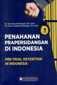 Penahanan Prapersidangan di Indonesia