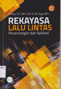 Image of Rekayasa Lalu Lintas Perencanaan dan Aplikasi