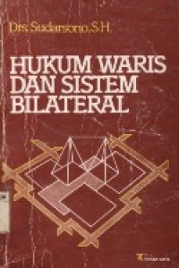 Hukum Waris Dan Sistem Bilateral.