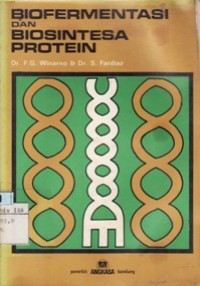 Biofermentasi dan Biosintesa Protein