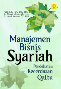 Manajemen Bisnis Syariah : Pendekatan Bisnis Syariah