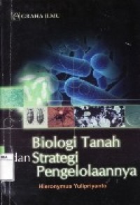 Image of Biologi tanah dan strategi pengelolaannya