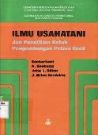 Ilmu usahatani dan penelitian untuk pengembangan petani kecil