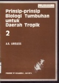 Prinsip-prinsip biologi tumbuhan untuk daerah tropik jilid.2