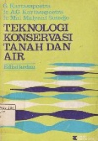 Teknologi Konservasi Tanah dan Air