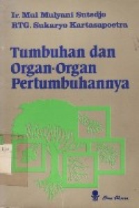 Tumbuhan dan Organ-organ Pertumbuhannya