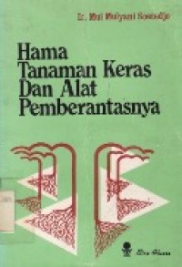 Image of Hama Tamanan Keras dan Alat Pemberantasnya