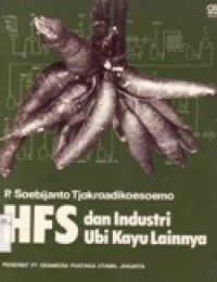 Image of HFS  DAN INDUSTRI UBI KAYU LAINNYA