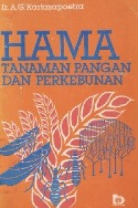 HAMA TANAMAN PANGAN DAN PERKEBUNAN