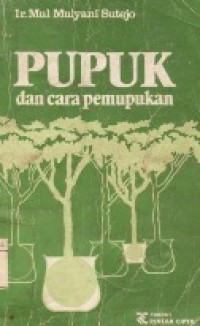 PUPUK DAN CARA PEMUPUKAN