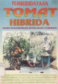 Image of Pembudidayaan Tomat  Hibrida dan teknik pengembangan untuk usaha komersial