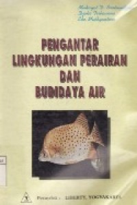 PENGANTAR LINGKUNGAN PERAIRAN DAN BUDIDAYA AIR