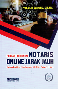 Pengantar Hukum Notaris Online Jarak Jauh (Introduction To Remote Online Notary Law)